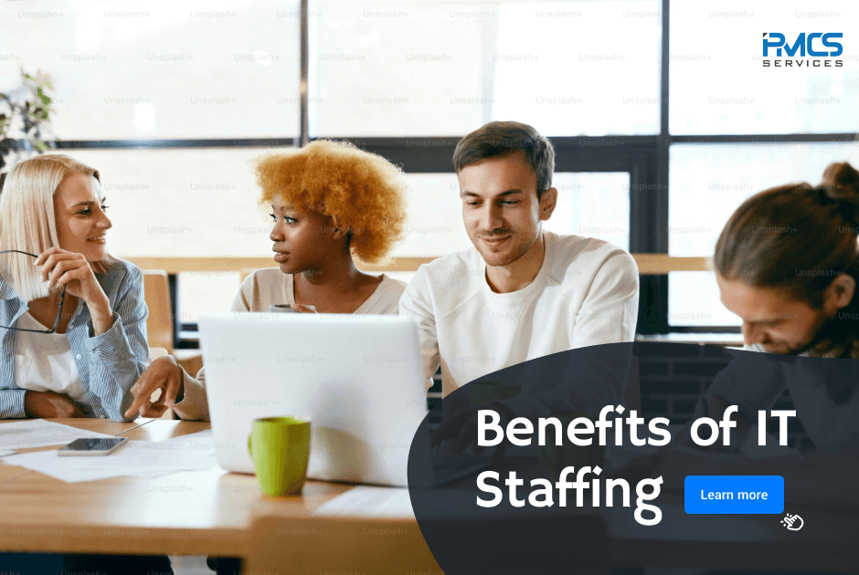 The Benefits of IT Staffing (IT Staff Augmentation)