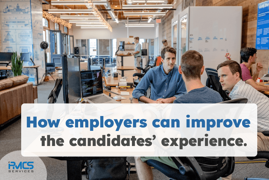 How employers can improve the candidates’ experience