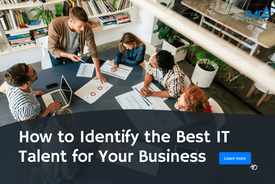 How to Identify the Best IT Talent for Your Business