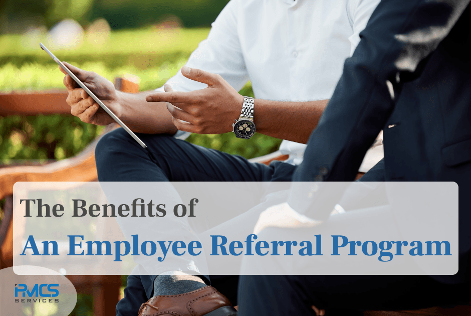 The Benefits of An Employee Referral Program
