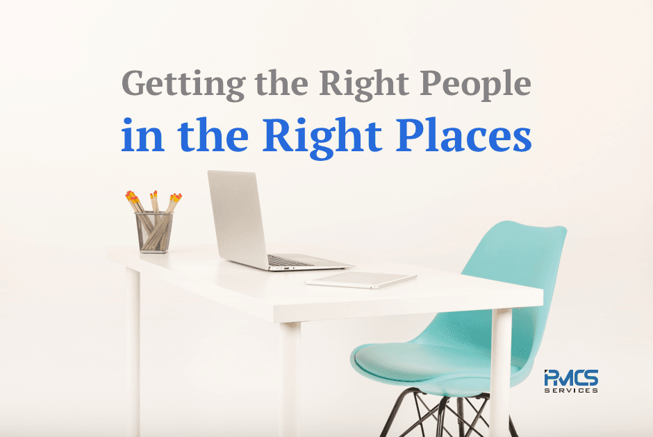 Getting the Right People in the Right Places