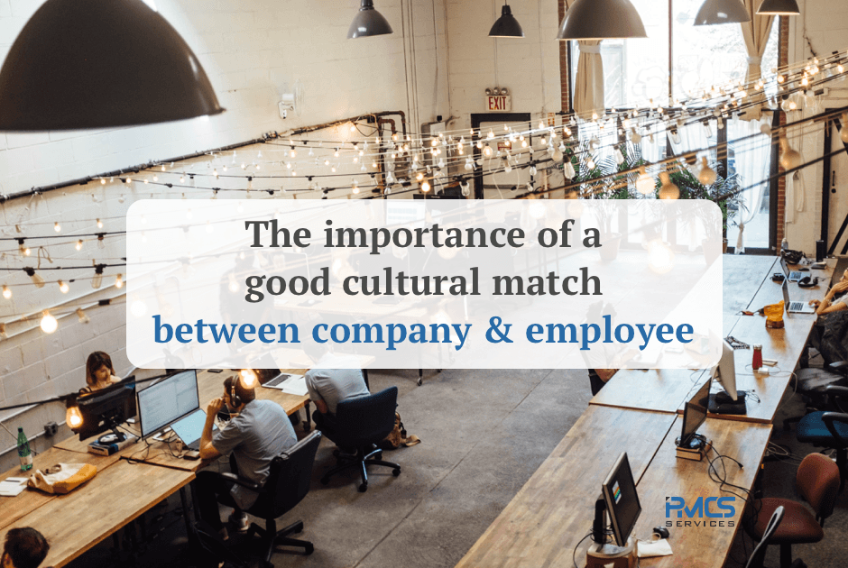 The importance of a good cultural match between company and employee