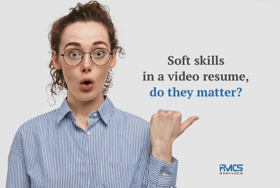 Soft skills in a video resume, do they matter?